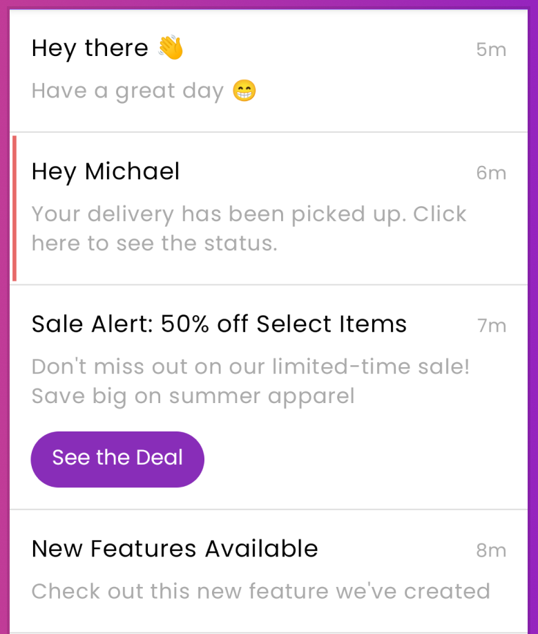 An example of an in-app notification inbox. It is a list of four different notifications in chronological order of when they were sent. The titles of the notifications are bolded, and a snippet of the full text of each notification is visible. Some links within the messages are also visible as clickable buttons. Finally, a time is listed at the side, revealing how much time has passed since each notification was sent. The overall effect is similar to how an email inbox looks. It is implied that by clicking on each individual message, you can read the full notification.